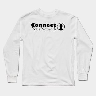 Connect your network Long Sleeve T-Shirt